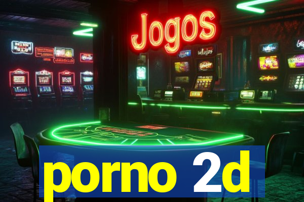 porno 2d